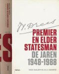Daalder, Hans & Jelle Hans Gaemers - Premier en elder Statesman Willem Drees 1886 - 1988: De jaren 1948 - 1988