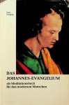 Poeppig, Fred - Das Johannes Evangelium als Meditationsbuch für den modernen Menschen
