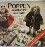 Most Ron & Olga van der - Poppen in historisch kostuum Een nieuwe techniek poppen die zelf kunnen staan Met losse patronenbladen