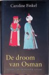 Finkel, Caroline - De droom van Osman: geschiedenis van het Osmaanse rijk - 1300-1923