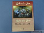 Robischon, Marie. - Robin der Bär. marie's Bären. / Robin the Bear. Bear by Marie.