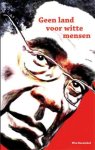  - Geen land voor witte mensen