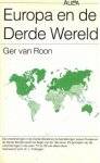 Ger van, Roon - EUROPA EN DE DERDE WERELD