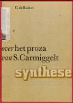 Ruiter, C. de - Over het proza van S. Carmiggelt