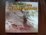 Bouma Hans - Leve het oude ambacht