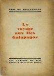 Eric de Haulleville - Le Voyage Aux Îles Galapagos [déd. Frans van Cauwelaert]