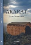 Westerman, Frank. - Ararat.