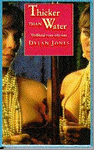 Jones, Dylan. - Thicker than water
