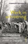 Lennert Savenije - Werk in uitvoering De Nederlandsche Heidemaatschappij in crisis- en oorlogstijd