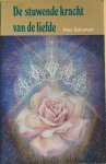 Solomon, Paul - DE STUWENDE KRACHT VAN DE LIEFDE. En vier andere voordrachten.