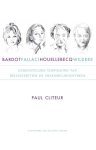 Paul Cliteur - Bardot, Fallaci, Houellebecq en Wilders gerechtelijke vervolging van religiekritiek en vreemdelingenvrees