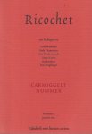 Frit Abrahams et al - Ricochet. Carmiggelt nummer: Tijdschrift voor literaire curiosa. Nummer 3, januari 2003