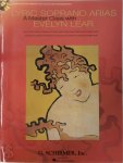 E. Lear 40901 - Lyric soprano arias (vocal/piano score) A master class with Evelyn Lear