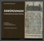 Jean-Paul Deschler - Abkürzungen in kirchenslavischen Texten : auf Ikonen, in Handschriften und in liturgischen Büchern ; mit deutscher Übersetzung