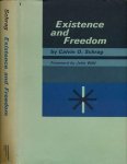 Schrag, Calvin O - Existence and Freedom: Towards an ontology of human finitude
