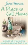 June Francis - A Place to Call Home