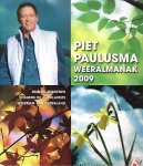 Paulusma, Piet - Weeralmanak 2009 / de vier seizoenen volgens de populairste weerman van Nederland