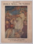 Thomas NELSON - Nelson's  Bible Wall Pictures. Illustrated catalogue and classified list