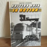 Geoffrey Kichenside - BRITISH RAIL in action