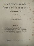 Botermans, A.J. - Die hyftorie van die feuen wijfe mannen van romen Bewerkt door A.J. Botermans. Tekst (Herdruk naar het eenig bekende exemplaar der editio princeps Ao. 1479, berustende in de Bibliotheca Academiae Georgiae Augustae te Gottingen).