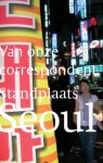 S.A. Yoo - Standplaats Seoul / Van onze correspondent