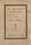 Wisse, Prof. G. - Wisse, Prof. G.-De droefheid naar God Wisse, Prof. G. - Wisse, Prof. G.-De droefheid naar God