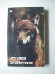 Walda, Dick - De Wolvenman - naar de tv-serie (met fotos)