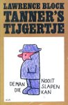 Block, Lawrence - Tanner`s tijgertje