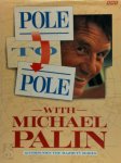 Michael Palin 20811 - Pole to Pole with Michael Palin