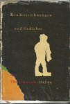 Volavková, Hana (redactie); Jiri Weil (nawoord) - Kinderzeichnungen und Gedichte aus Theresienstadt, 1942-1944 Volavková, Hana (redactie); Jiri Weil (nawoord) - Kinderzeichnungen und Gedichte aus Theresienstadt, 1942-1944
