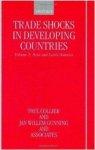 Collier, Paul - Trade Shocks in Developing Countries: Volume 2: Asia and Latin America.