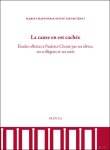 Marie Chaufour, Sylvie Taussig (eds) - cause en est cachée Études offertes à Paulette Choné par ses collègues, ses élèves et ses amis