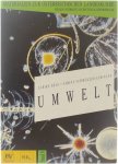 Ulrike Béle Österreich. Bundesministerium für Unterricht und Kunst - Materialien zur österreichischen Landeskunde für den Unterricht aus Deutsch als Fremdsprache. Bd. 8 Umwelt