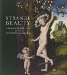 Caroline Bugler - Strange Beauty German Paintings at the National Gallery