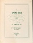 Kjerulf, Halfdan: - Spring song for the pianoforte. A. Piano with continental fingering