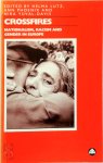 Helma Lutz, Ann Phoenix, Nira Yuval-Davis - Crossfires Nationalism, Racism and Gender in Europe