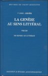 N/A; - Genesi ad litteram libri duodecim . La genese au sens litteral en douze livres (VIII-XII),