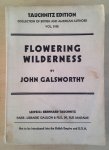 Galsworthy, John - Flowering Wildernis (Forsyte Chronicles, Book 8) (Forsyte Saga)