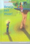 Anita van den Bogaart - Sterrenstof  -   Bewijs het maar!