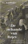 Kondratjev, V.L. - De schande van Rzjev. novelle