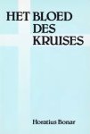 Bonar, Horatius - Bonar, Horatius-Het bloed des kruises Bonar, Horatius - Bonar, Horatius-Het bloed des kruises