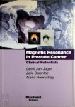 Gerrit Jager - Magnetic Resonance in Prostate Cancer