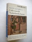 Gelder, Dr. H.E. van, e.a. / Cals Mr. J.M..L.Th., voorwoord - Gids voor de Nederlandse kunst (Schilder- Beeldhouw- Tekenkunst, Grafiek, Toegepaste kunst,  Bouwkunst) MET 142 PLATEN