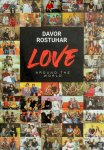 Davor Rostuhar 306197 - Love Around the World