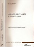 Zubiri, Xavier. - Intelligence et Logos: Inteligencia y Logos.