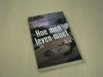 GLAVINIC, Thomas - Hoe  men leven moet