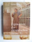 Herbert de Bary - Eigenarten der Europäischen Weine. Herbert de Bary - Eigenarten der Europäischen Weine.