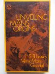 Leakey, Morris, Goodall - Unveiling Man's Origins