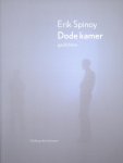 Erik Spinoy - (1) Dode Kamer