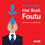 Manuel Kneepkens 58685 - Het boek Foutu kroniek van een poëtisering